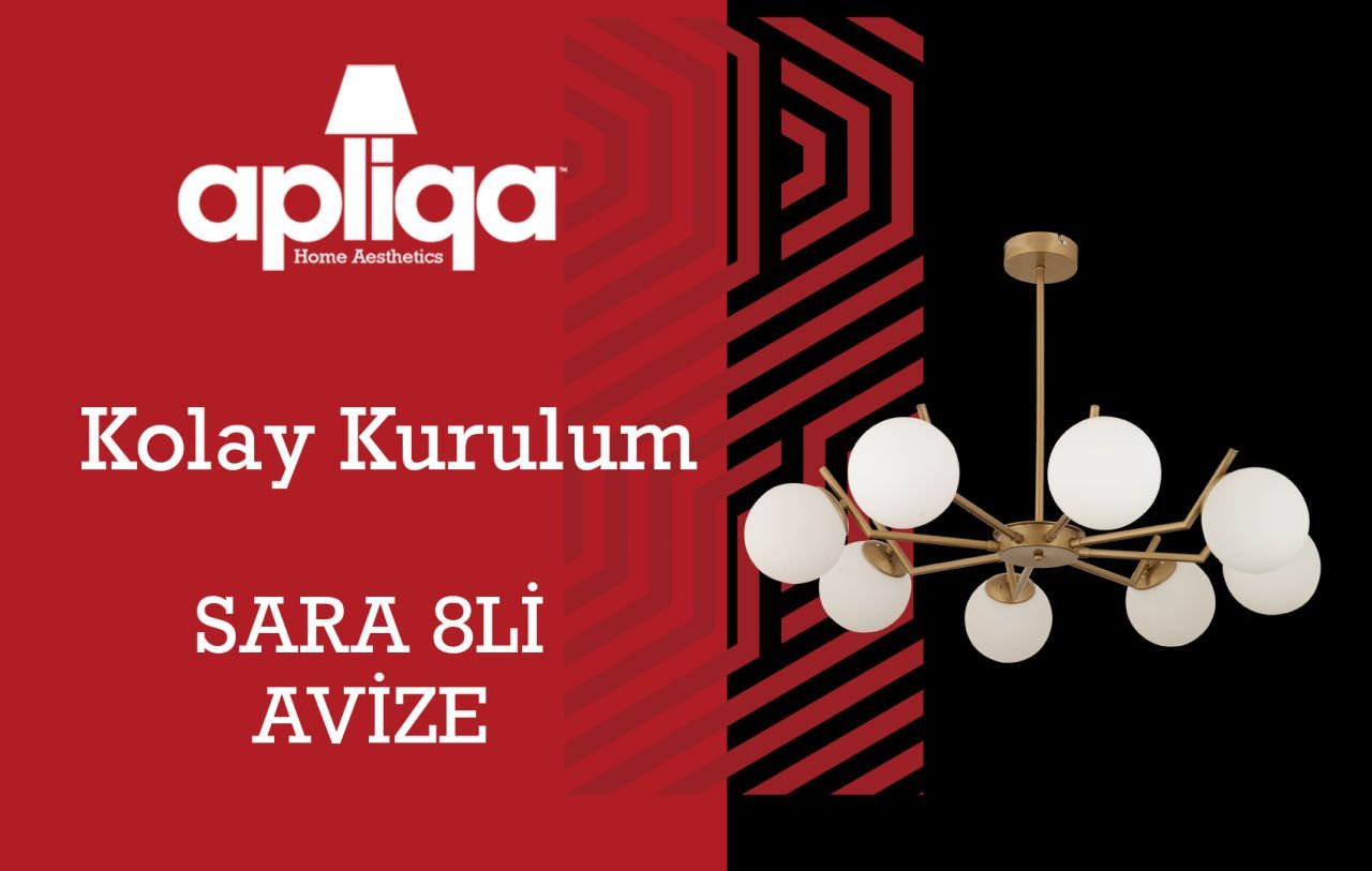 Apliqa Sara 8li Avize Montajı Nasıl Yapılır?